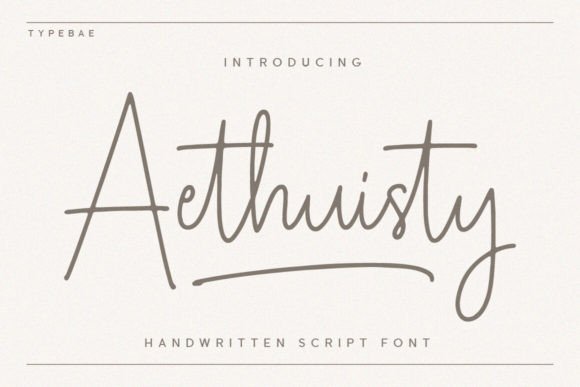 Aethuisty: A Handwritten Font for Refined Web Design