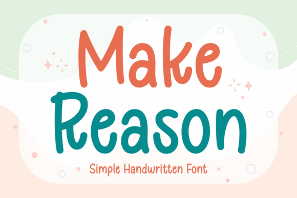 Make Reason: The Handwritten Typeface for Authentic Craft Branding