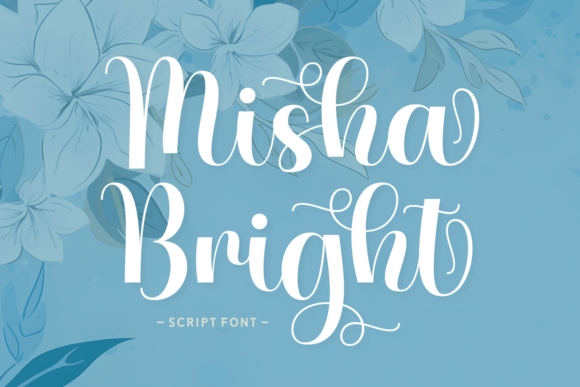 Misha Bright: A Script Font for Bold, Elegant Branding