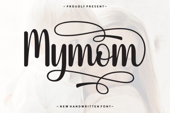 Mymom: The Handwritten Typeface That Elevates Campaign Visuals