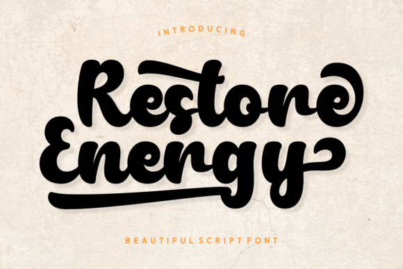 Restore Energy: A Bold Script Font for Handmade Branding