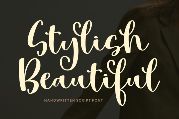 Stylish Beautiful: A Handwritten Typeface for Editorial Elegance